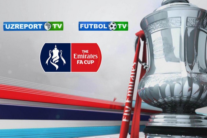 UZREPORT TV и FUTBOL TV начинают прямую трансляцию матчей Кубка Англии
