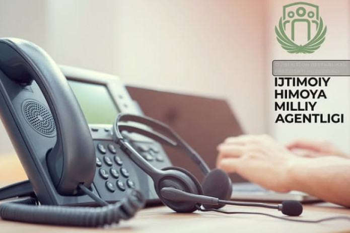 Ijtimoiy himoya milliy agentligi Call markaziga 1 milliondan ortiq qo‘ng‘iroq va murojaat qabul qilingan