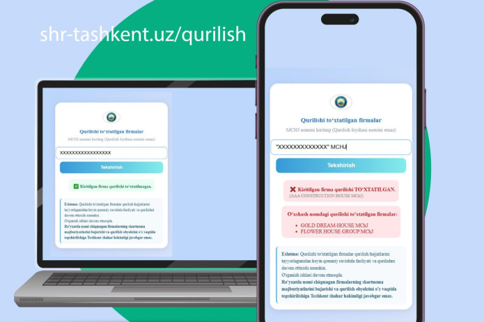 Poytaxtda qurilishi to‘xtatilgan tashkilotlarni onlayn tekshirish imkoniyati yaratildi